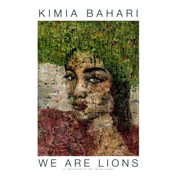 We Are Lions - Dedikeret til kvindekampen i Iran